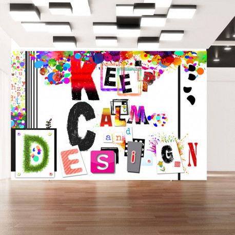 Fototapeet - Keep Calm and Design - 250x175