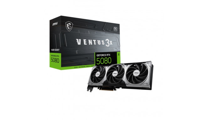 MSI GeForce RTX 5080 Ventus 3X OC 16GB GDDR7 DLSS4 graafikakaart