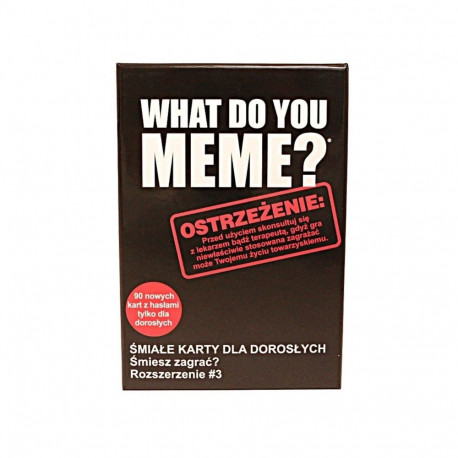 Gra what do you meme? extra paka no 3 śmiałe karty dla dorosłych