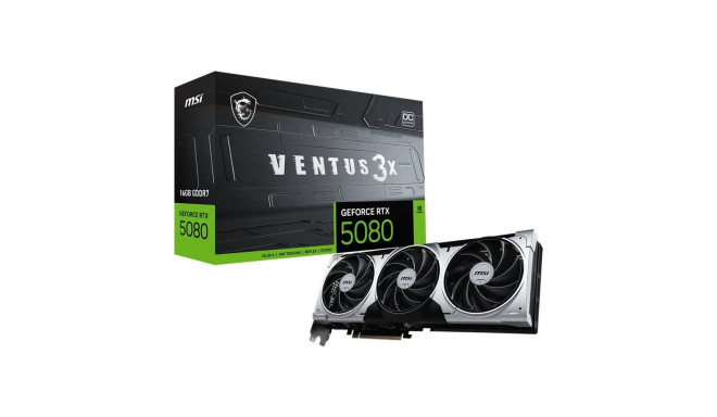 MSI GeForce RTX 5080 Ventus 3X OC 16GB GDDR7 DLSS4 graafikakaart