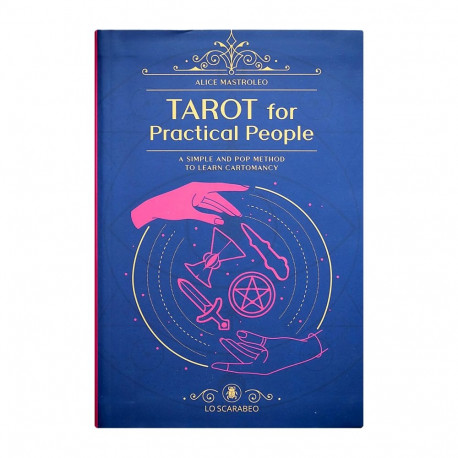 Book - Lo Scarabeo Tarot for Practical People by Alice Mastroleo, English Edition, 256 Pages, 21.5 ×